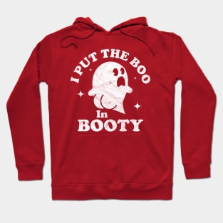 I Put The Boo In Booty Funny Halloween Ghost Retro Vintage Hoodie